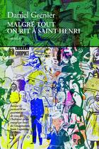 Couverture du livre « Malgre tout on rit a saint-henri » de Daniel Grenier aux éditions Boreal