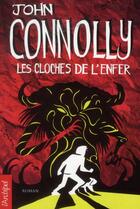 Couverture du livre « Les cloches de l'enfer » de John Connolly aux éditions Archipel