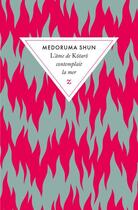 Couverture du livre « L'âme de Kôtarô contemplait la mer » de Shun Medoruma aux éditions Zulma