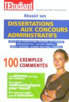 Couverture du livre « Réussir ses dissertations aux concours administratifs » de Pierre Gevart aux éditions L'etudiant