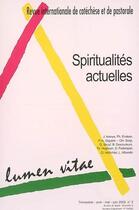 Couverture du livre « REVUE LUMEN VITAE N.2002/2 ; spiritualités actuelles » de Revue Lumen Vitae aux éditions Lumen Vitae