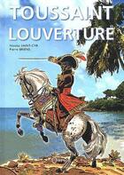 Couverture du livre « Toussaint Louverture et la révolution de Saint-Domingue (Haïti) » de Pierre Briens et Nicolas Saint-Cyr aux éditions Orphie