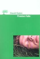 Couverture du livre « Preston falls » de David Gates aux éditions Editions De L'olivier