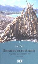 Couverture du livre « Nomades en pays maori. propos sur la relation pere fille » de Jean Desy aux éditions Xyz