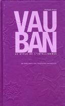 Couverture du livre « Vauban, toujours vivant ; leçons d'architecture pour aujourd'hui » de Philippe Prost aux éditions Archibooks