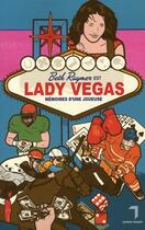 Couverture du livre « Beth Raymer est lady Vegas ; mémoires d'une joueuse » de Beth Raymer aux éditions Florent Massot