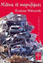 Couverture du livre « Miteux et magnifiques » de Evelyne Wilwerth aux éditions Meo