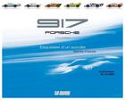 Couverture du livre « Porsche 917, esquisses d'un succès ; sketches of success » de Reynald Hezard aux éditions Le Mans Racing
