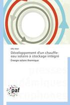 Couverture du livre « Développement d'un chauffe-eau solaire à stockage intégré » de Olfa Helal aux éditions Presses Academiques Francophones