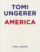 Couverture du livre « Tomi Ungerer : America » de Tomi Ungerer aux éditions Steidl