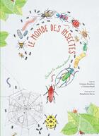 Couverture du livre « Soulève le rabat et découvre ; le monde des insectes » de Cristina Mora Banfi et Christina Peraboni et Margherita Borin aux éditions White Star Kids