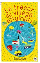 Couverture du livre « Le trésor du village englouti » de Eva Kavian aux éditions Oskar