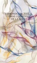Couverture du livre « Dans le jardin de la folie » de Edmondo De Amicis aux éditions Allia