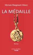 Couverture du livre « La medaille » de Haugmard-Miney M. aux éditions Chum