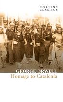 Couverture du livre « HOMAGE TO CATALONIA » de George Orwell aux éditions William Collins