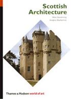 Couverture du livre « Scottish architecture (world of art) » de Glendinning aux éditions Thames & Hudson