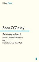 Couverture du livre « Autobiographies II » de O'Casey Sean aux éditions Faber And Faber Digital