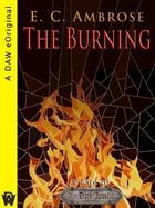 Couverture du livre « The Burning » de Ambrose E C aux éditions Penguin Group Us