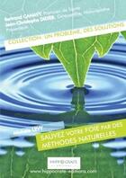 Couverture du livre « Sauvez votre foie par des methodes naturelles » de Bertrand Canavy aux éditions Lulu