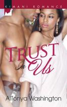 Couverture du livre « Trust In Us (Mills & Boon Kimani) » de Washington Altonya aux éditions Mills & Boon Series