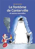 Couverture du livre « Le fantôme de Canterville et autres nouvelles » de Oscar Wilde aux éditions Le Livre De Poche Jeunesse