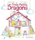 Couverture du livre « Les trois petits dragons » de Cecile Vangout et Suzanne Bogeat aux éditions Gautier Languereau