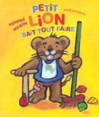 Couverture du livre « Petit lion sait tout faire » de Henrike Wilson aux éditions Seuil Jeunesse