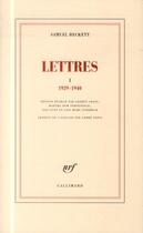 Couverture du livre « Lettres Tome 1 ; 1929-1940 » de Samuel Beckett aux éditions Gallimard