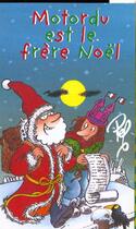 Couverture du livre « Motordu est le frere noel » de Pef aux éditions Gallimard-jeunesse