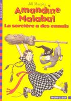 Couverture du livre « Amandine malabul, la sorciere a des ennuis » de Jill Murphy aux éditions Gallimard-jeunesse