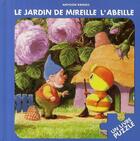 Couverture du livre « Le jardin de Mireille l'abeille ; un livre puzzle » de Antoon Krings aux éditions Gallimard-jeunesse