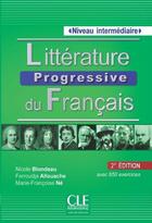 Couverture du livre « Litterature progressive fle niveau intermediaire + cd » de Blondeau/Allouache aux éditions Cle International