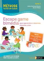 Couverture du livre « Escape game bimedia pour apprendre a raisonner, chercher, creer - cycle 2 » de Herve Thibon aux éditions Nathan