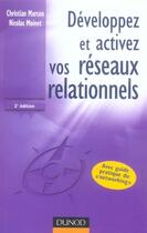 Couverture du livre « Développez et activez vos réseaux relationnels (2e édition) » de Marcon+Moinet aux éditions Dunod