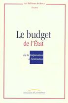 Couverture du livre « Le budget de l'etat de la preparation a l'execution » de  aux éditions Documentation Francaise