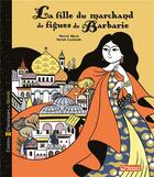 Couverture du livre « La fille du marchand de figues de Barbarie » de Bloch Muriel et Sarah Loulendo aux éditions Magnard
