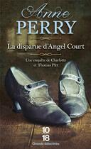 Couverture du livre « La disparue d'Angel Court » de Anne Perry aux éditions 10/18