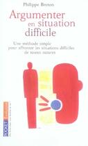 Couverture du livre « Argumenter en situation difficile » de Philippe Breton aux éditions Pocket
