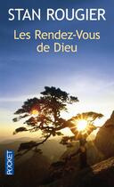 Couverture du livre « Les rendez-vous de Dieu » de Stan Rougier aux éditions Pocket