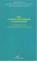 Couverture du livre « OUI, CE SONT DES HOMMES ET DES FEMMES : Accompagnement et soin de l'adulte handicapé mental très dépendant » de  aux éditions Editions L'harmattan