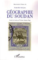 Couverture du livre « Géographie du Soudan » de Na'Um Bey Shuqayr aux éditions L'harmattan