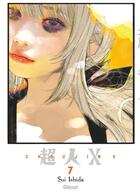 Couverture du livre « Choujin X Tome 7 » de Sui Ishida aux éditions Glenat