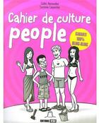 Couverture du livre « Cahier de culture people » de Hernandez Et Ca aux éditions Editions Esi