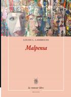 Couverture du livre « Malpensa » de Louise L. Lambrichs aux éditions La Rumeur Libre