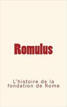 Couverture du livre « Romulus: l'histoire de la fondation de Rome » de Plutarque aux éditions Le Mono