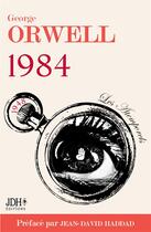 Couverture du livre « 1984 : le monument d'Orwell » de George Orwell aux éditions Jdh