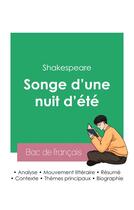 Couverture du livre « Réussir son Bac de français 2023 : Analyse du Songe d'une nuit d'été de Shakespeare » de William Shakespeare aux éditions Bac De Francais