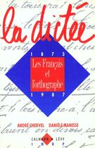 Couverture du livre « La Dictee » de André Chervel aux éditions Calmann-levy