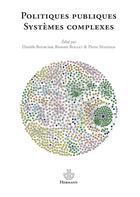 Couverture du livre « Politiques publiques, systèmes complexes » de Daniele Bourcier aux éditions Hermann