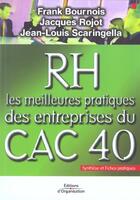 Couverture du livre « Rh, les meilleures pratiques des entreprises du cac 40 - synthese et fiches pratiques » de Bournois/Scaringella aux éditions Organisation